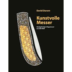 Kunstvolle Messer. Handgefertigte Klappmesser aus aller Welt