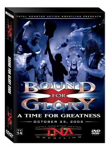 TNA Wrestling: Bound For Glory 2005 by Jeff Daniels