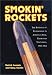 Smokin' Rockets: The Romance of Technology in American Film, Radio and Television, 1945-1962