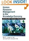 Human Resource Management in the Knowledge Economy: New Challenges, New Roles, New Capabilities