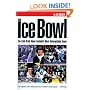 The Ice Bowl: The Cold Truth About Football's Most Unforgettable Game