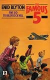 Five Go to Billycock Hill (Famous Five S.)