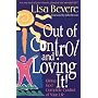 Out of Control and Loving it! (Inner Beauty Series)