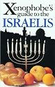 The Xenophobe's Guide to the Israelis
