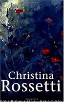 Christina Rossetti: Everyman's Poetry