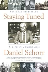 Staying Tuned: A Life in Journalism