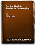 Practical Guide to Small-scale Goat-keeping