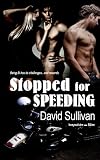 Stopped for Speeding

Amazon.Com Rank: # 685,012

Click here to learn more or buy it now!