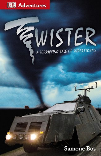 DK Adventures: Twister!: A Terrifying Tale of Superstorms