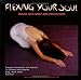 Flexing Your Soul: Moving with Energy and Consciousness