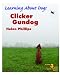 Clicker Gundog (Learning about Dogs)