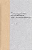 African American Atheists And Political Liberation : A  Study Of The Sociocultural Dynamics Of Faith