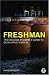 Freshman: The college Student's Guide to Developing Wisdom