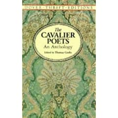The Cavalier Poets: An Anthology (Dover Thrift Editions)