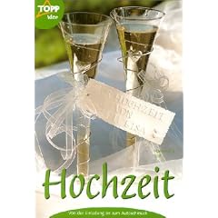 Hochzeit. Von der Einladung bis zum Autoschmuck