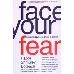 Face Your Fear: Living with Courage in an Age of Caution