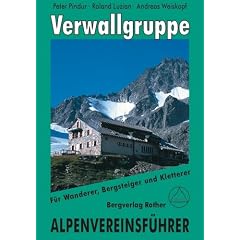 Verwallgruppe. F�r Wanderer, Bergsteiger, Fels- und Eiskletterer. Alpenvereinsf�hrer