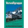 Verwallgruppe. F�r Wanderer, Bergsteiger, Fels- und Eiskletterer. Alpenvereinsf�hrer