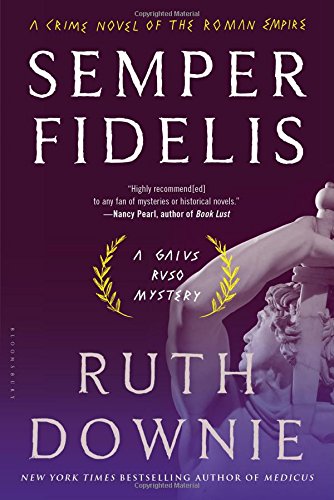 Semper Fidelis: A Novel of the Roman Empire (Novels of the Roman Empire)