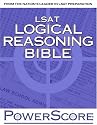 The PowerScore LSAT Logical Reasoning Bible: A Comprehensive System for Attacking the Logical Reasoning Section of the LSAT
