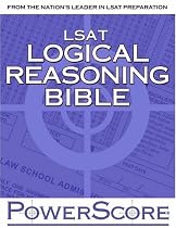 LSAT Logical Reasoning Bible: A Comprehensive System for Attacking the Logical Reasoning Section of the LSAT