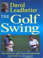 The Golf Swing: The Definitive Golf Instructional Book