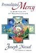 Premeditated Mercy: A Spirituality of Reconciliation