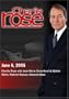 Charlie Rose with Jean-Marie Colombani & Walter Wells; Richard Reeves; Edward Albee (June 6, 2005)