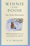 The Pooh dictionary : the complete guide to the words of Pooh and all the animals in the forest