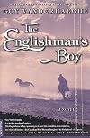 The Englishman's Boy: A Novel