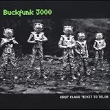 First Class Ticket to Telos - Buckfunk 3000