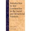 Introduction to Test Construction in the Social and Behavioral Sciences: A Practical Guide