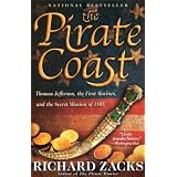 The Pirate Coast: Thomas Jefferson, the First Marines, and the Secret Mission of 1805