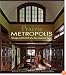 Prairie Metropolis: Chicago and the Birth of a New American House