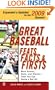 Great Baseball Feats, Facts, and Firsts (2009 Edition) (Great Baseball Feats, Facts & Firsts)