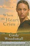 When the Heart Cries (Sisters of the Quilt)