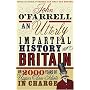 An Utterly Impartial History of Britain: (or 2000 Years of Upper Class Idiots in Charge)