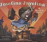Josefina Javelina: A Hairy Tale