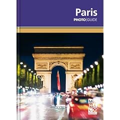 【クリックで詳細表示】Photo Guide Paris [ペーパーバック]