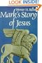 Mark's Story of Jesus