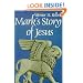 Mark's Story of Jesus