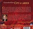 Chroniken der Unterwelt 02. City of Ashes