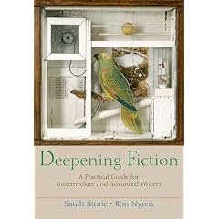 Deepening Fiction: A Practical Guide for Intermediate and Advanced Writers