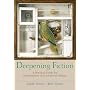 Deepening Fiction: A Practical Guide for Intermedi&hellip by Sarah Stone