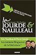Le Jourde et Naulleau : Pr�cis de litt�rature du XXIe si�cle