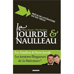Le Jourde et Naulleau : Pr�cis de litt�rature du XXIe si�cle