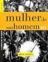 Mulher de Um Homem S� (Portuguese Edition)
