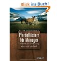 Pferdefl�stern f�r Manager: Mitarbeiterf�hrung tierisch einfach