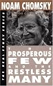 The Prosperous Few and the Restless Many (The Real Story Series)