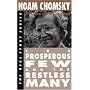 The  Prosperous Few and the Restless Many (The Real Story Series)